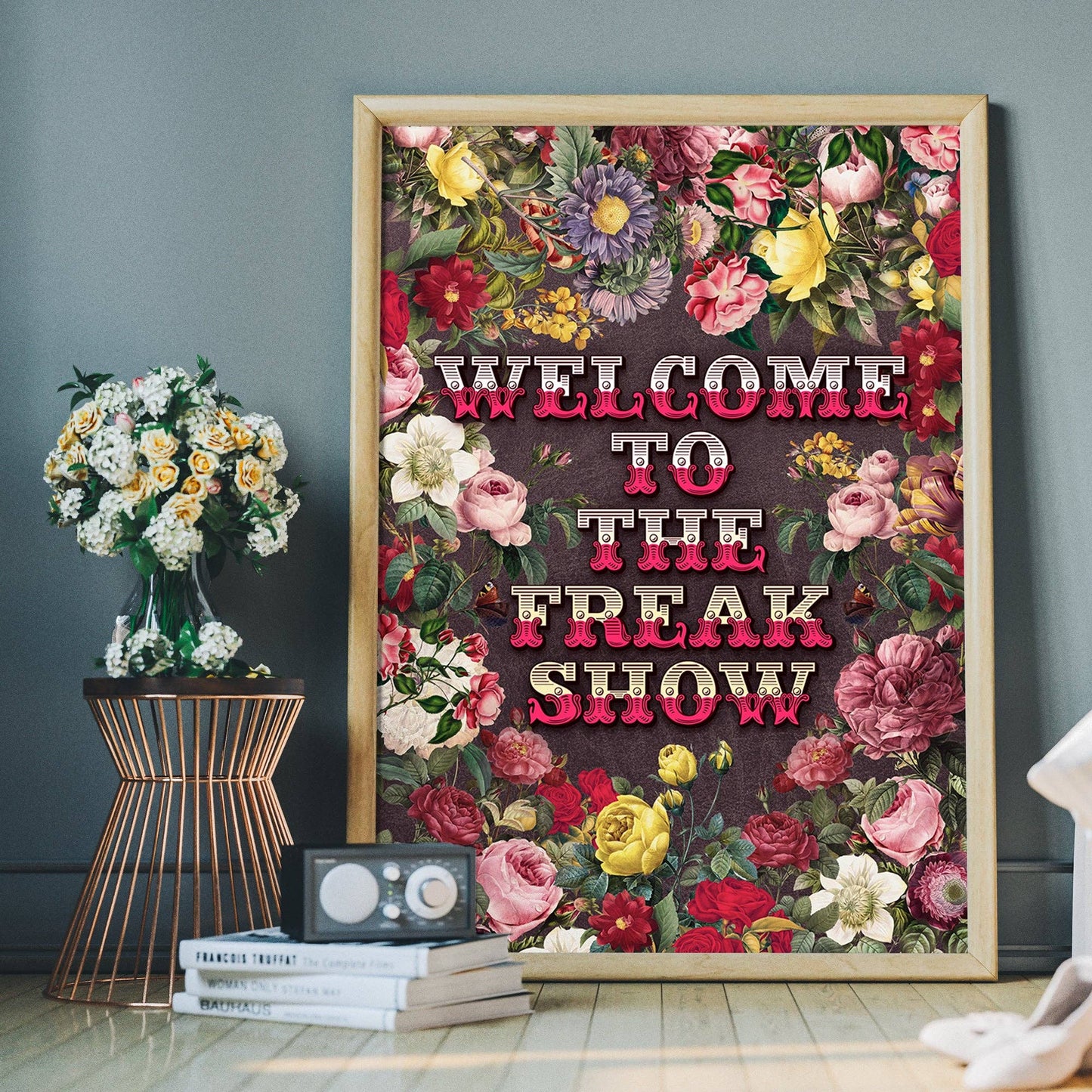 Welcome to the Freakshow Typography Maximalist Print: Matte / 8 ¼ x 11 ¾ in | 21x30 cm