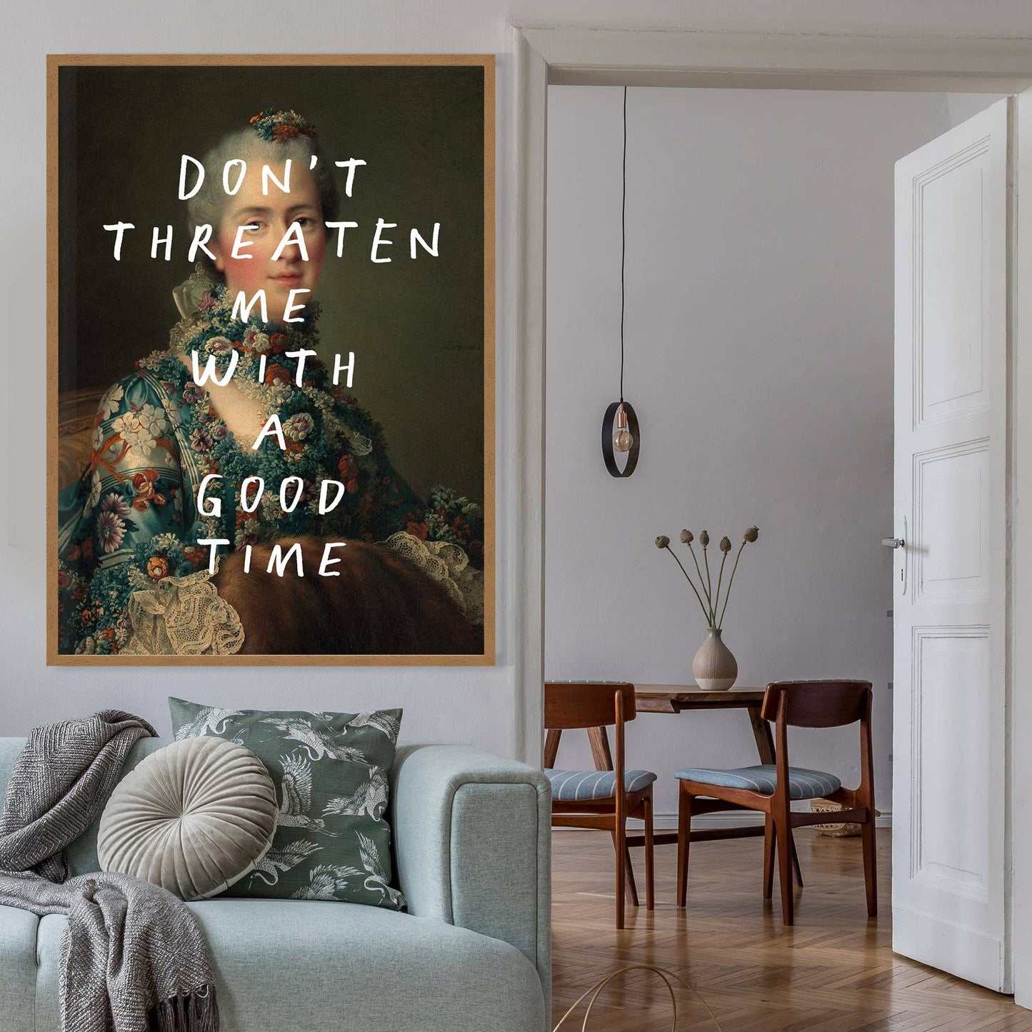 Don't Threaten Me With A Good Time Vintage Portrait Print: Matte / 8 ¼ x 11 ¾ in | 21x30 cm